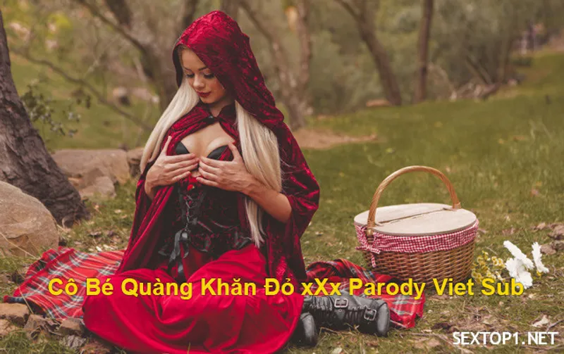 Cô bé quàng khăn đỏ làm tình parody vietsub